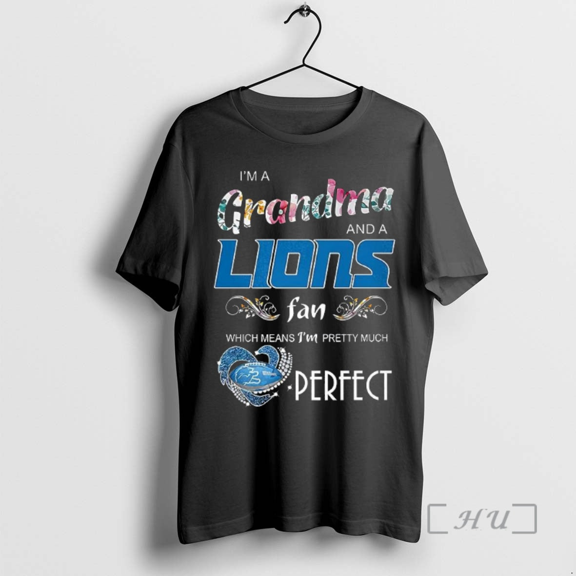 Officials Im A Grandma And A Lions Fan Which Means Im Pretty Much Perfect 2025 T-Shirts, Hoodie, Sweatshirt | InkNestWear.com