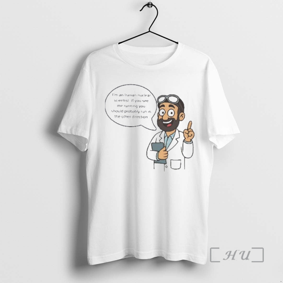 Officials Im An Iranian Nuclear Scientist If You See Me Running You Should Probably Run T-Shirts, Hoodie, Sweatshirt