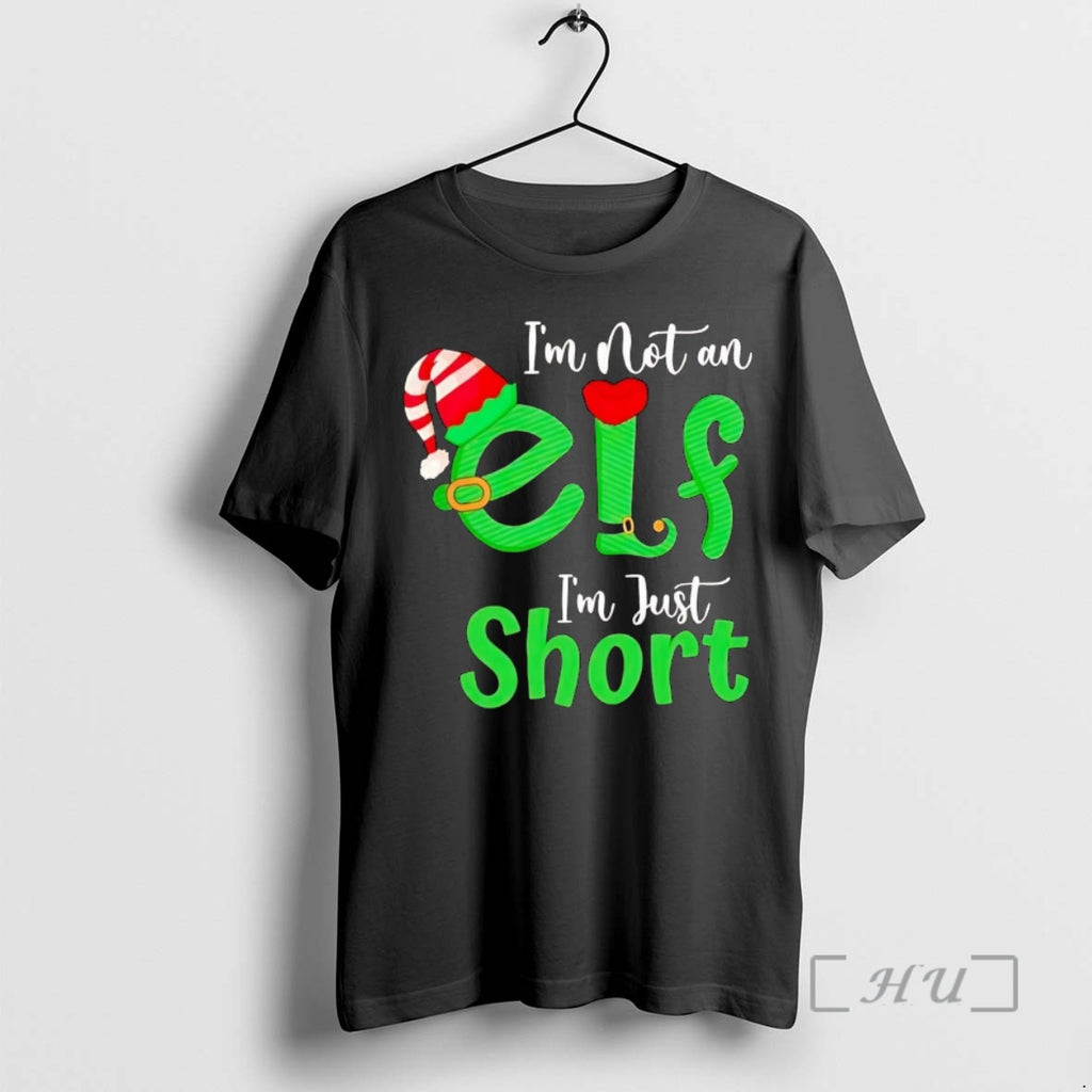 Officials Im Not An Elf Im Just Short Christmas T-Shirts, Hoodie, Sweatshirt | InkNestWear.com
