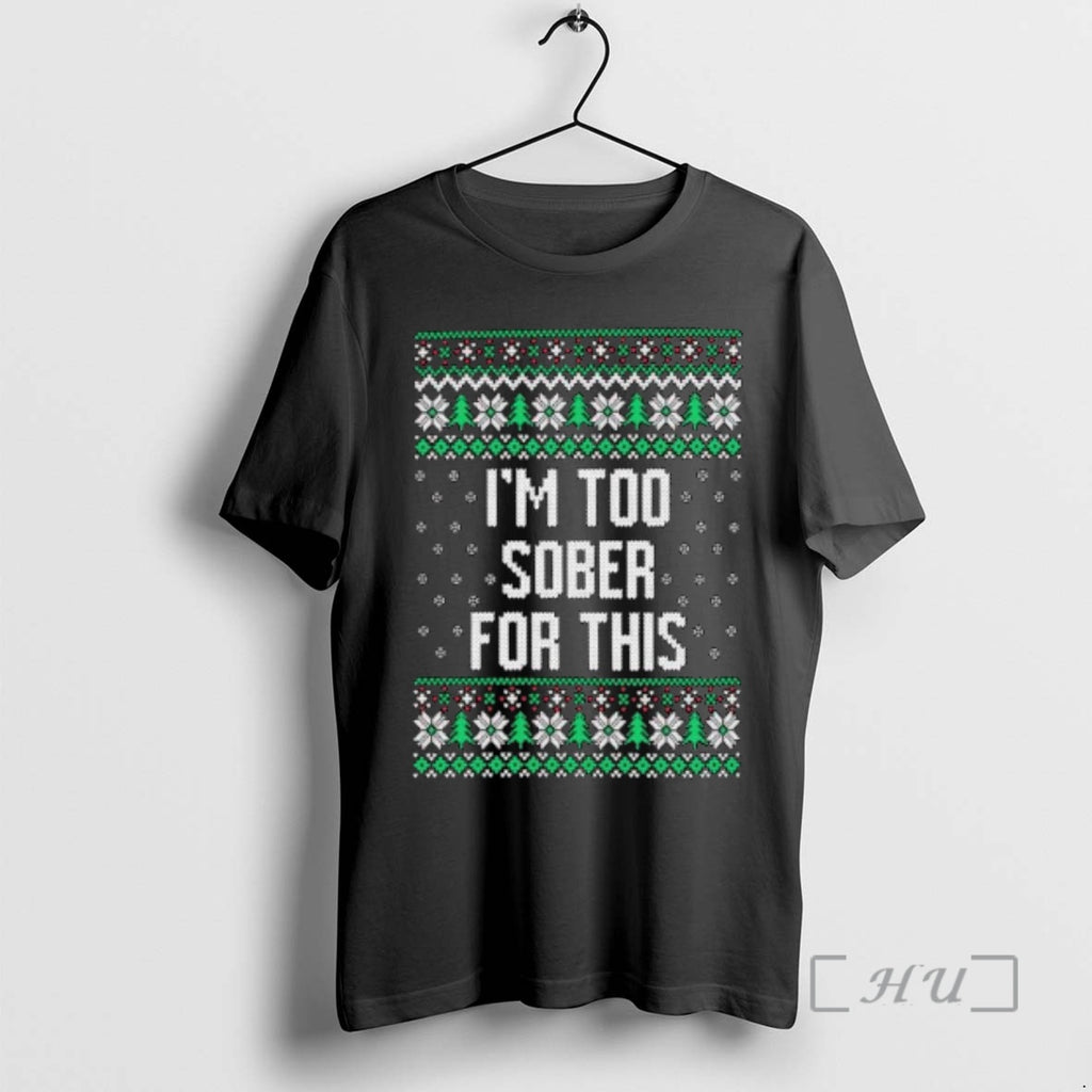 Officials Im Too Sober For This Ugly Christmas Ornaments T-Shirts, Hoodie, Sweatshirt | InkNestWear.com