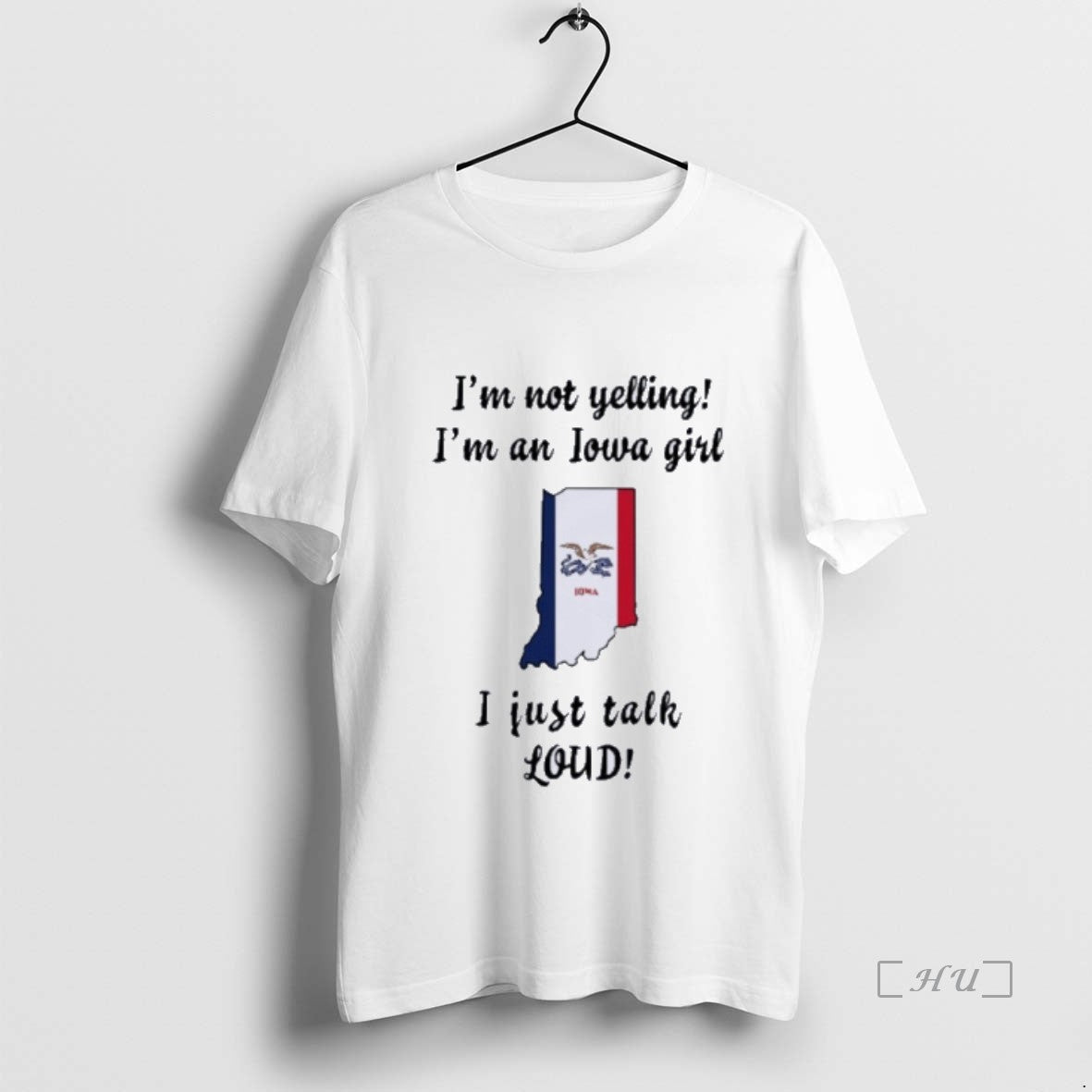 Officials Indiana Map Im Not Yelling Im An Iowa Girl I Just Talk Loud Premium T-Shirts, Hoodie, Sweatshirt | InkNestWear.com