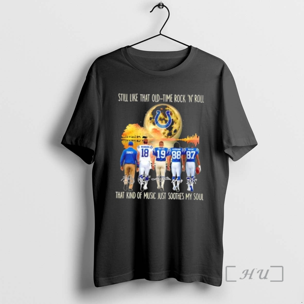 Officials Indianapolis Colts Manning And Legends Still Like That Old Tome Rock N Roll That T-Shirts, Hoodie, Sweatshirt