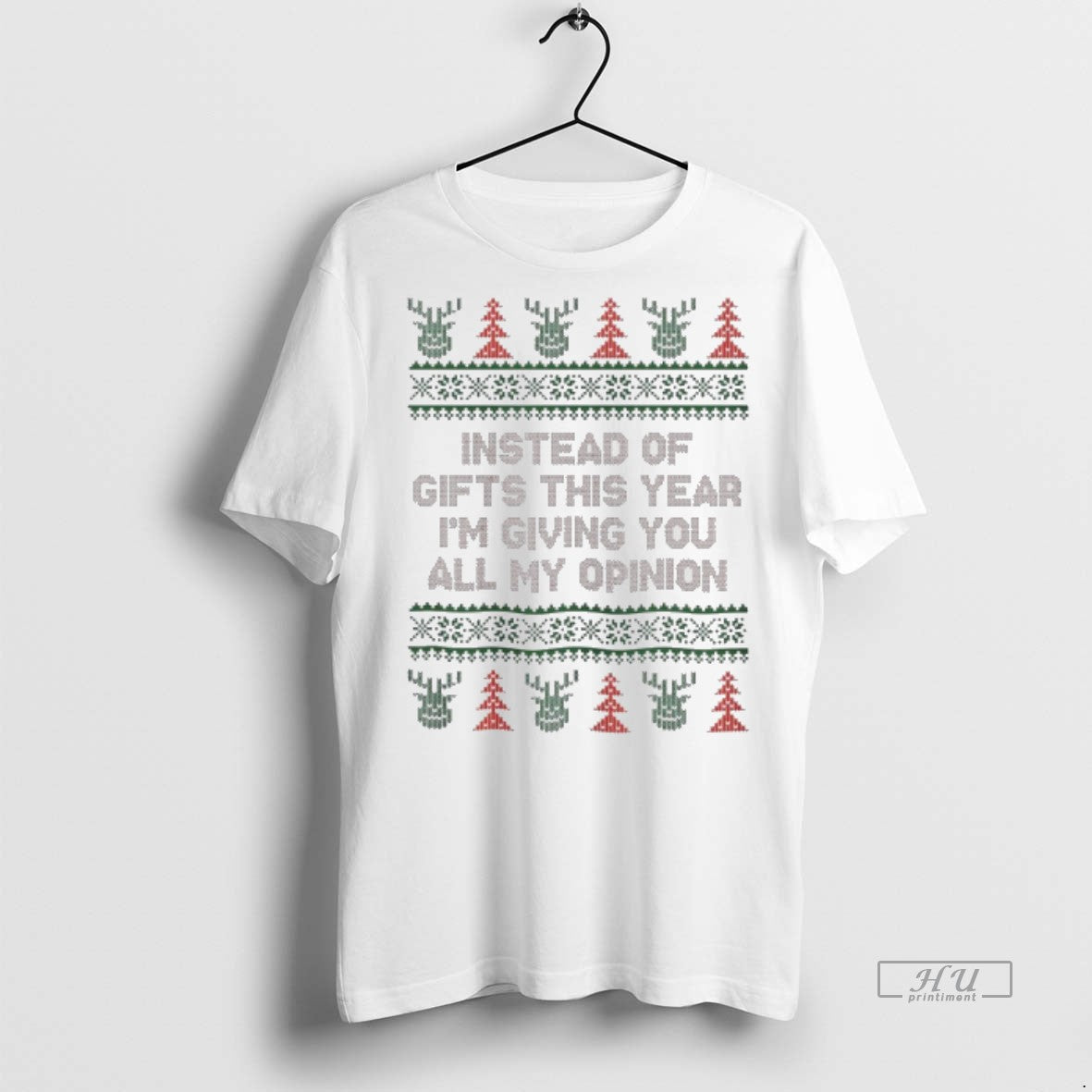 Officials Instead Of Gifts This Year Im Giving You All My Opinion Christmas Ugly Premium T-Shirts, Hoodie, Sweatshirt