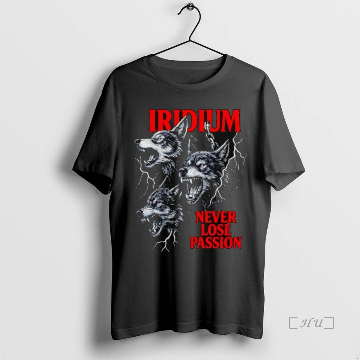 Officials Iridium Wolf Never Lose Passion T-Shirts, Hoodie, Sweatshirt | InkNestWear.com