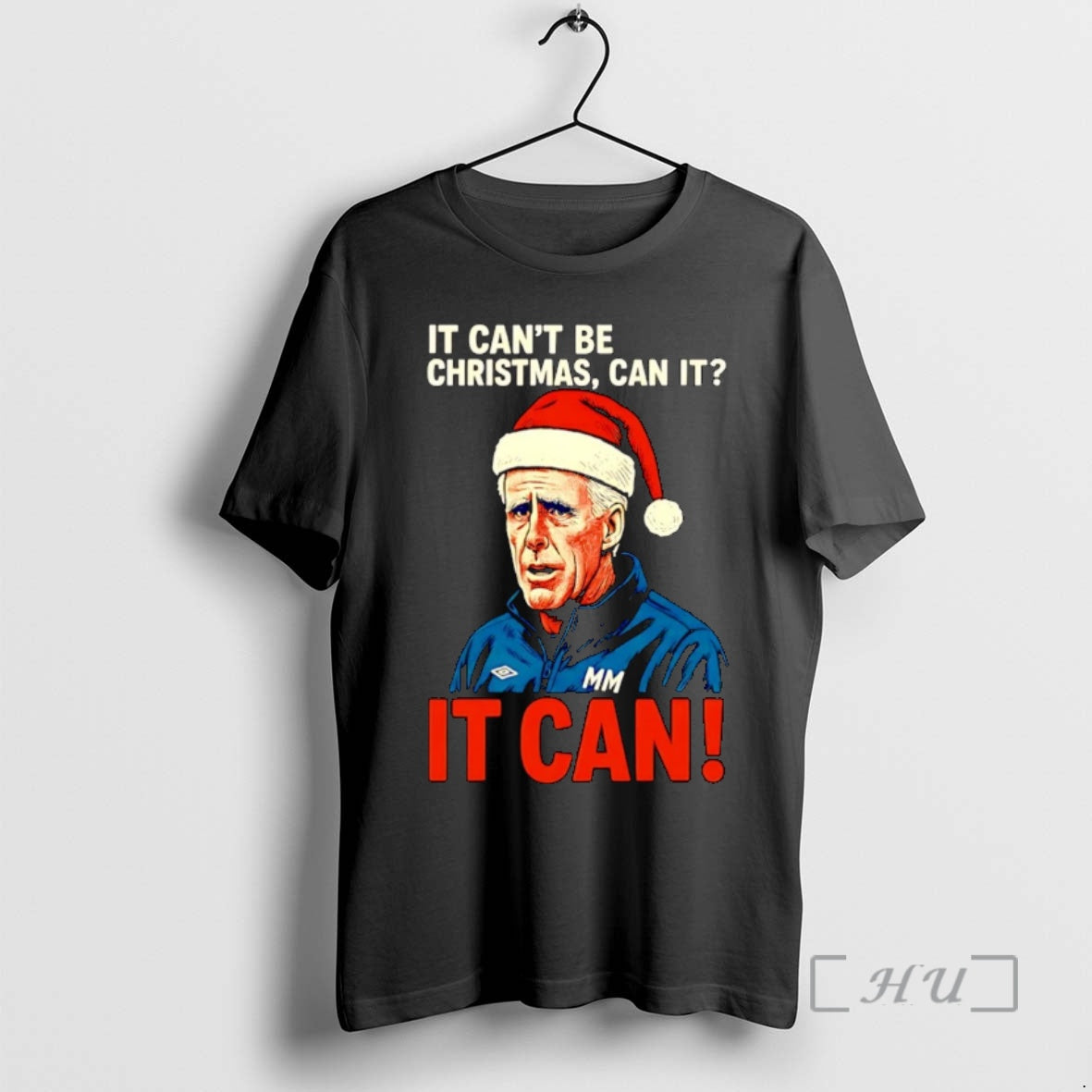 Officials It Cant Be Christmas Can It Mick Mccarthy It Can Christmas Christmas Premium T-Shirts, Hoodie, Sweatshirt
