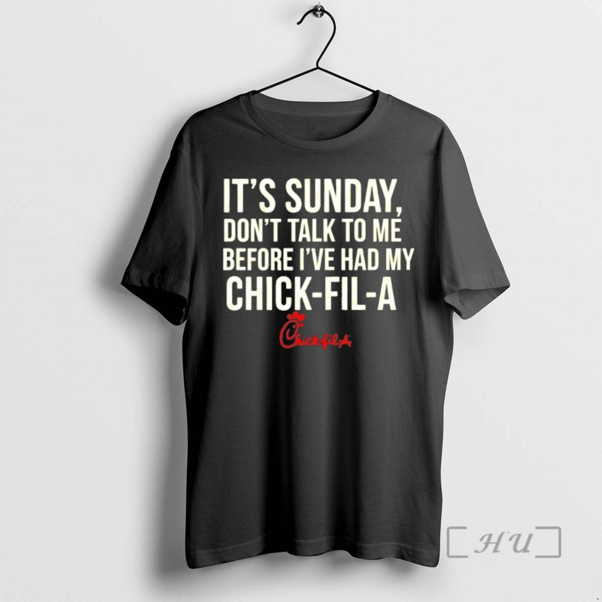 Officials Sunday Dont Talk Me Before Ive Had My Chick Fil T-Shirts, Hoodie, Sweatshirt