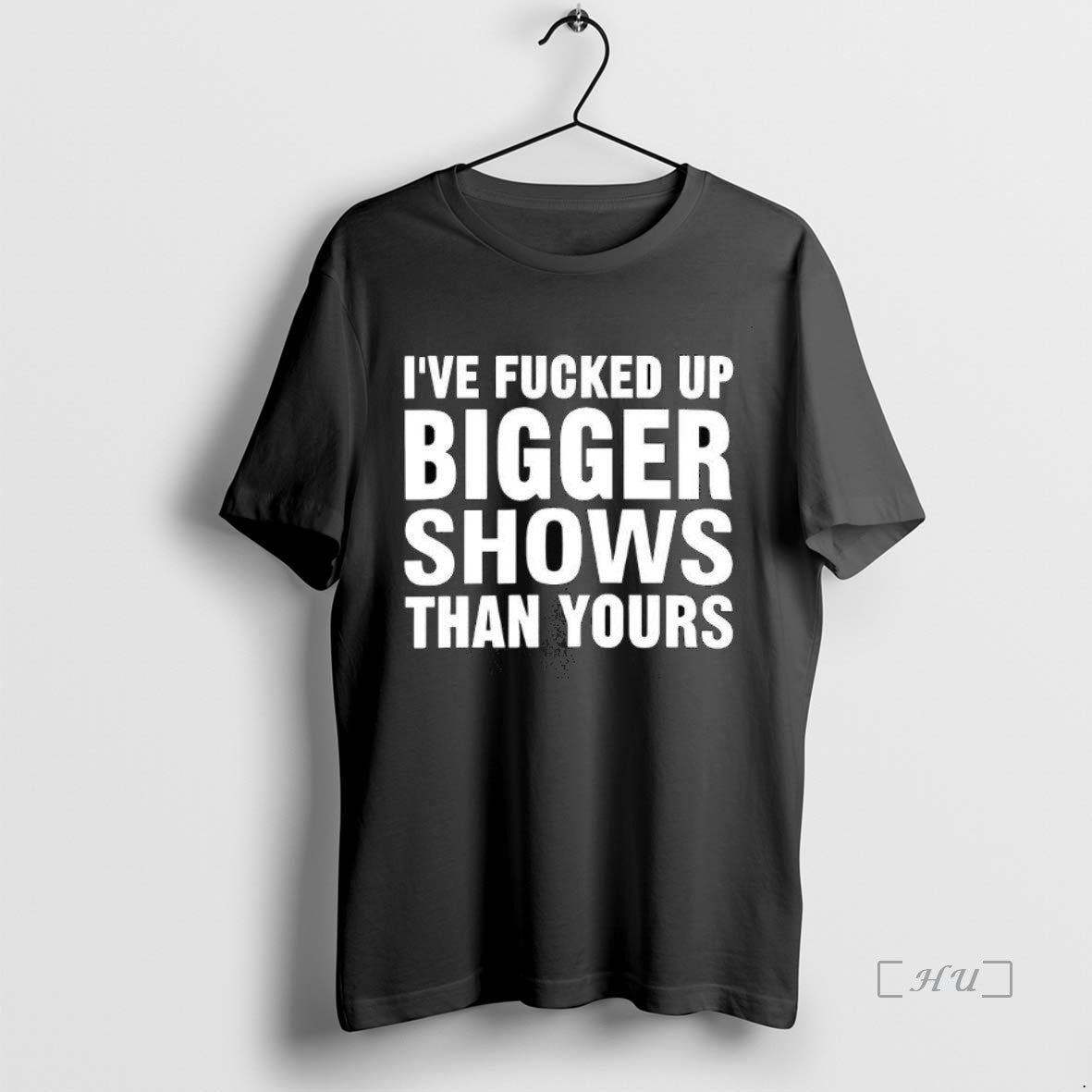 Officials Ive Fucked Bigger Shows Than Yours Meme T-Shirts, Hoodie, Sweatshirt | InkNestWear.com
