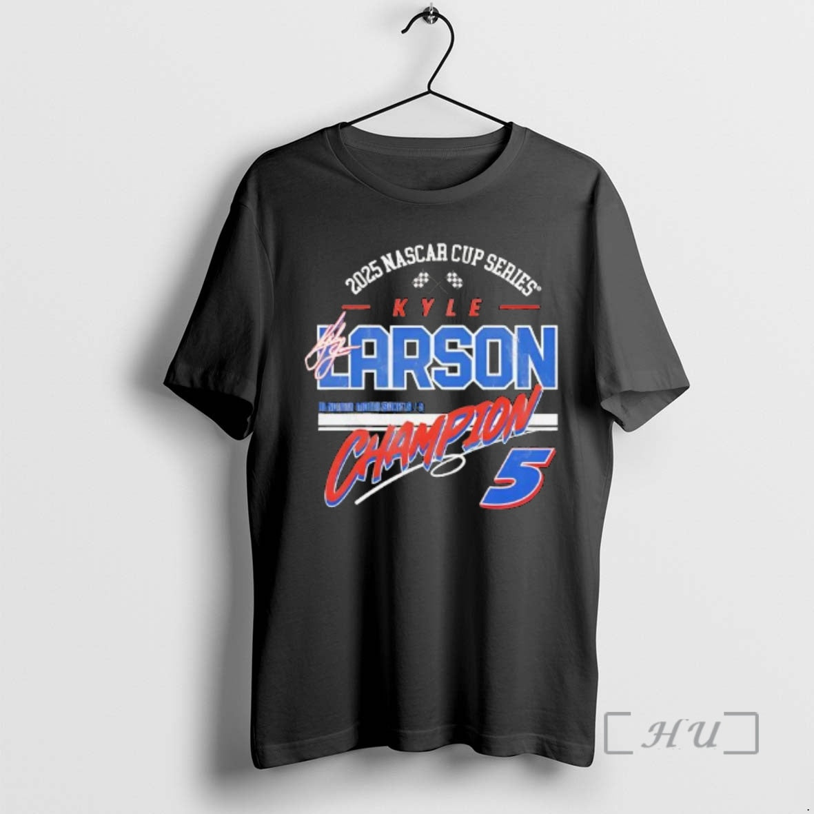 Officials Kyle Larson Hendrick Motorsports Team Collection 2025 Nascar Cup Series Champion Signature Premium T-Shirts,...