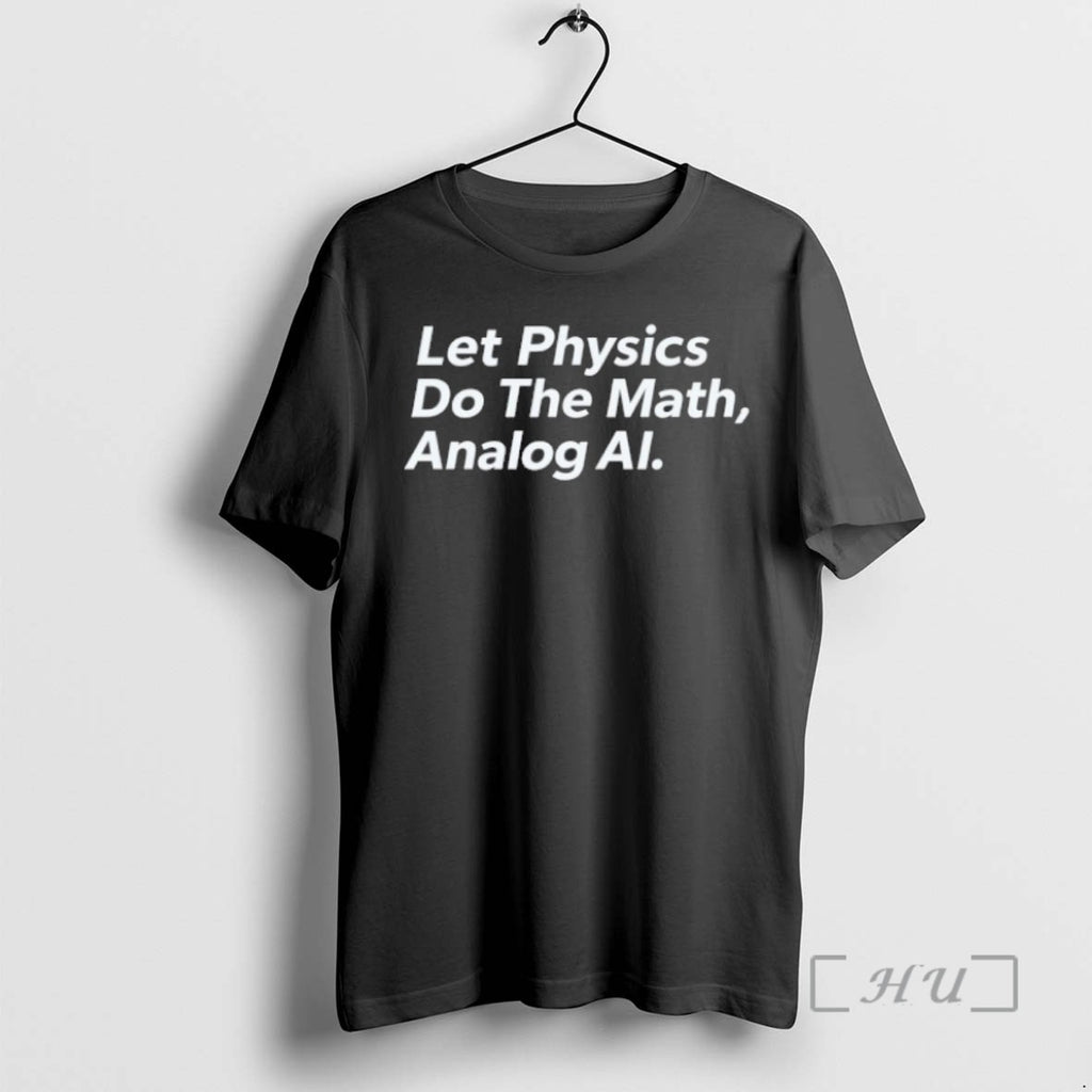 Officials Let Physics Do The Math Analog Ai T Shirt Sweater