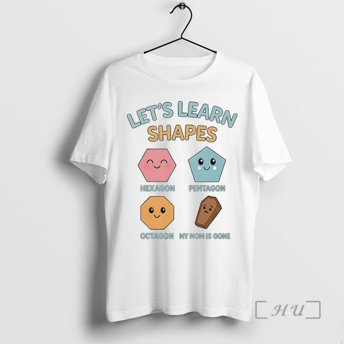 Officials Lets Learn Shapes My Mom Is Gone Circle T-Shirts, Hoodie, Sweatshirt | InkNestWear.com