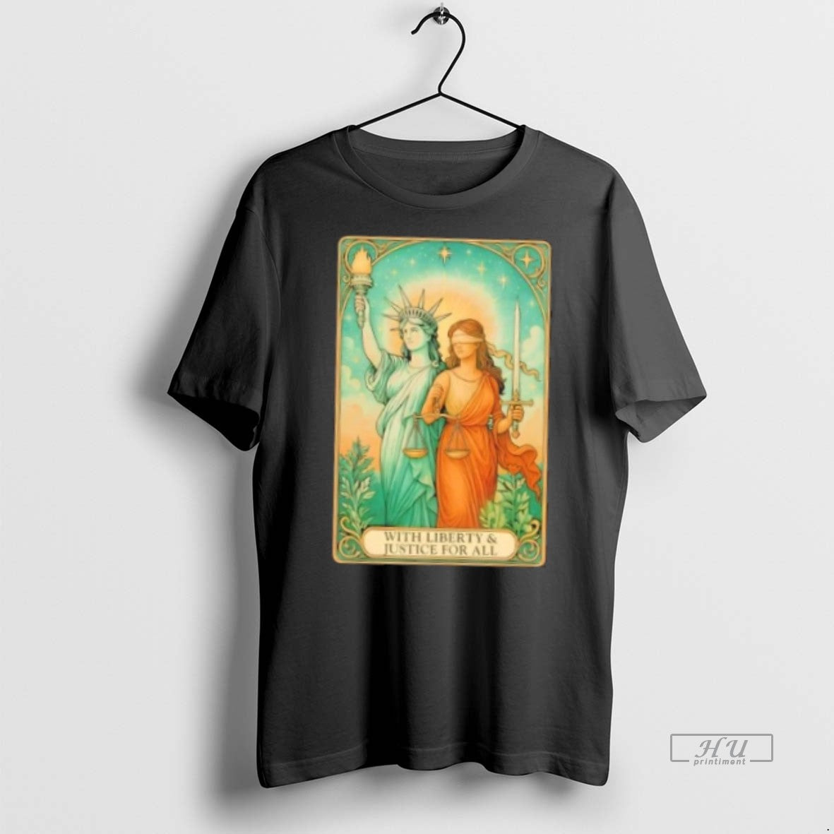 Officials Liberty Of Statue With Liberty And Justice For All Tarot Card Premium T-Shirts, Hoodie, Sweatshirt