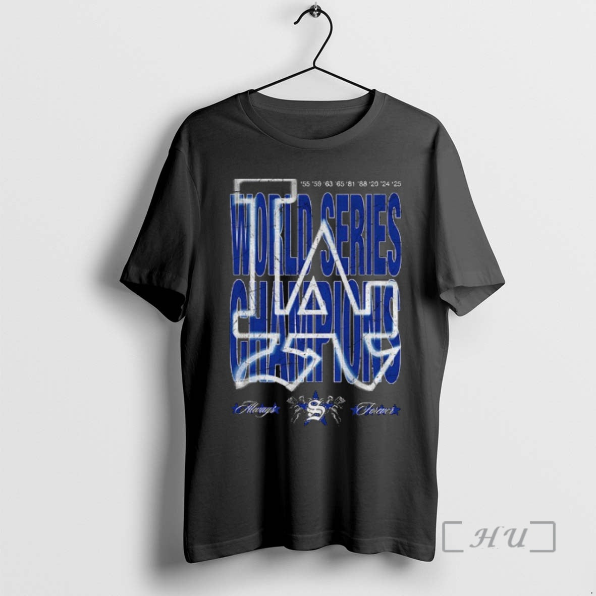 Officials Los Angeles Dodgers Baseball World Series Mlb Champions 55 25 Always Forever Premium T-Shirts, Hoodie, Sweatshirt