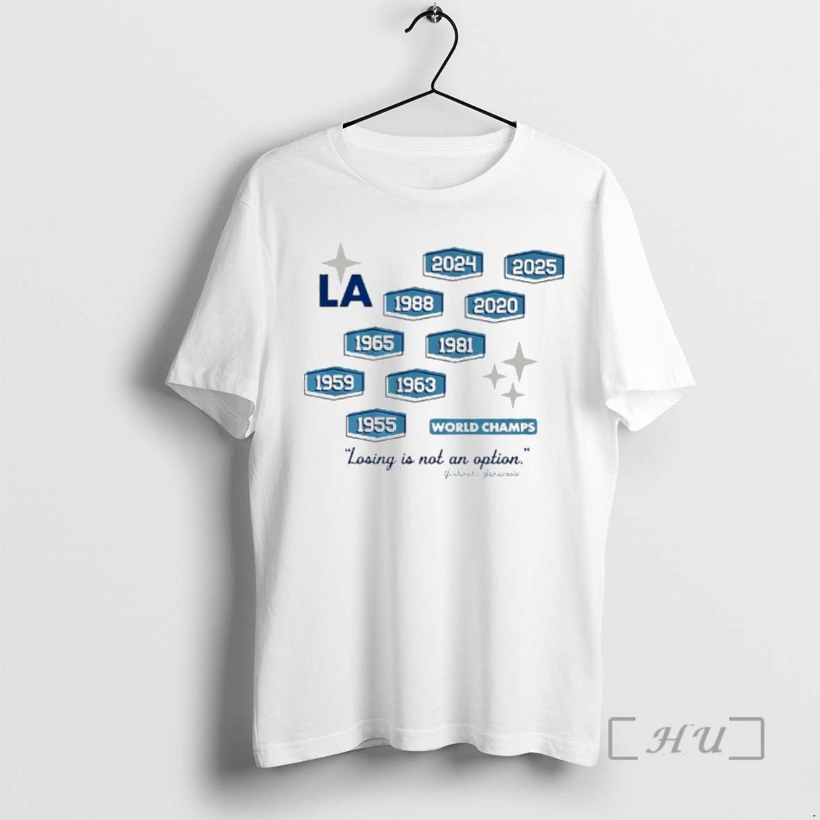 Officials Los Angeles Dodgers Mlb Nine Time World Champs Losing Is Not An Option Ornaments T-Shirts, Hoodie, Sweatshirt