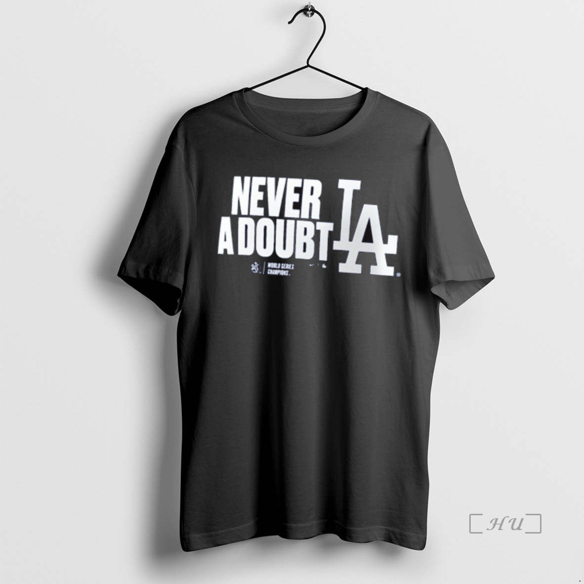 Officials Los Angeles Dodgers Win Toronto Blue Jays Never A Doubt 2025 World Series Champions T-Shirts, Hoodie, Sweatshirt