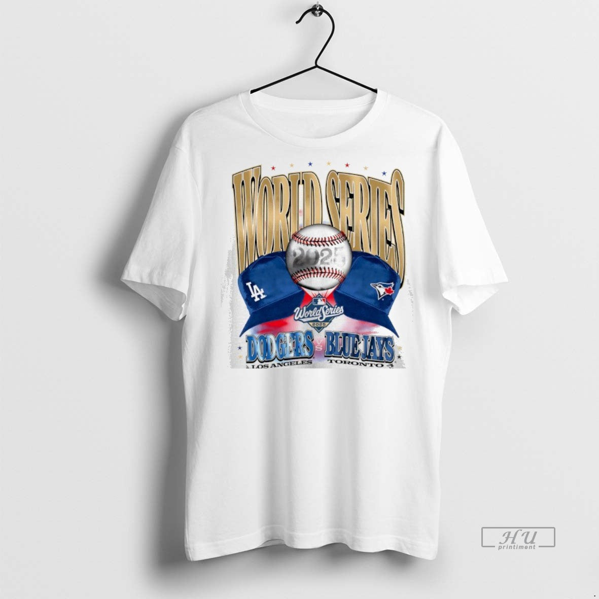 Officials Los Angeles Dodgers Vs Toronto Blue Jays 2025 Mlb World Series Dueling Hats Premium T-Shirts, Hoodie, Sweatshirt