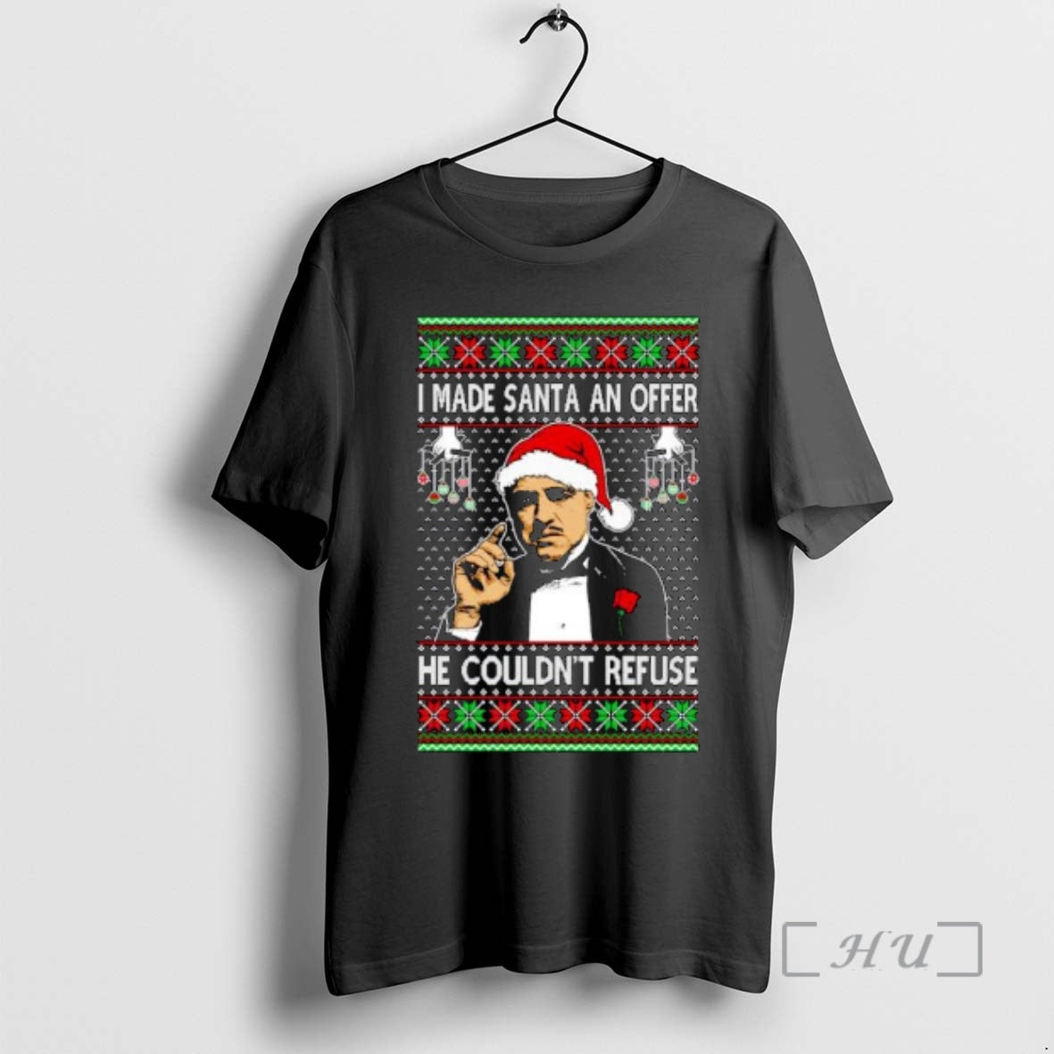 Officials Mafia Don I Made Santa An Offer He Couldnt Refuse Ugly Christmas Ornaments Premium T-Shirts, Hoodie, Sweatshirt