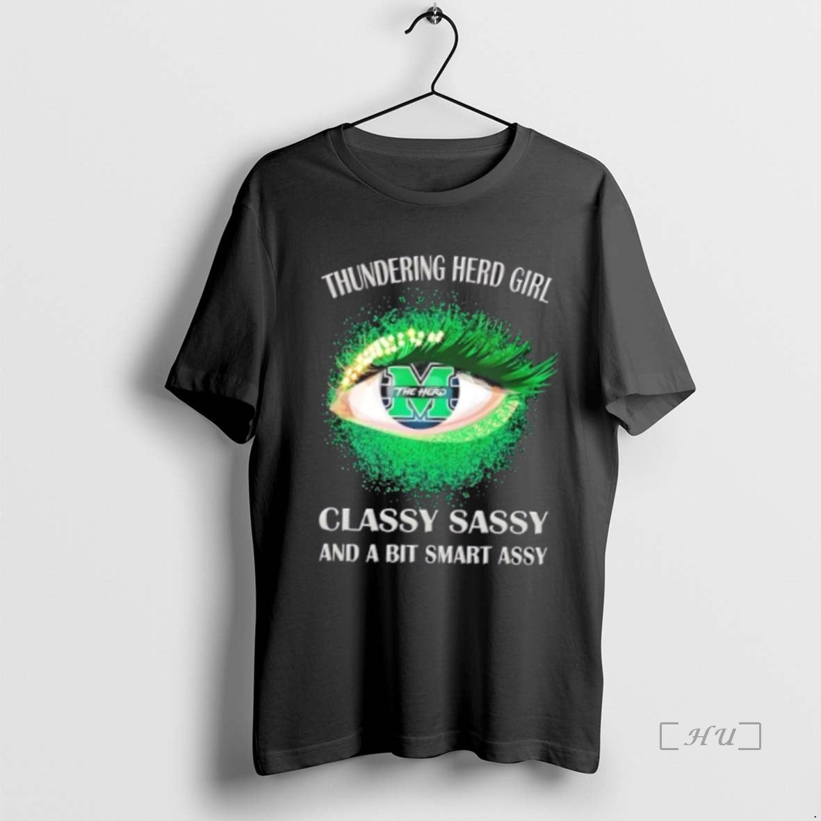 Officials Marshall Thundering Herd Eye Girl Fans Classy Sassy And A Bit Smart Assy Premium T-Shirts, Hoodie, Sweatshirt