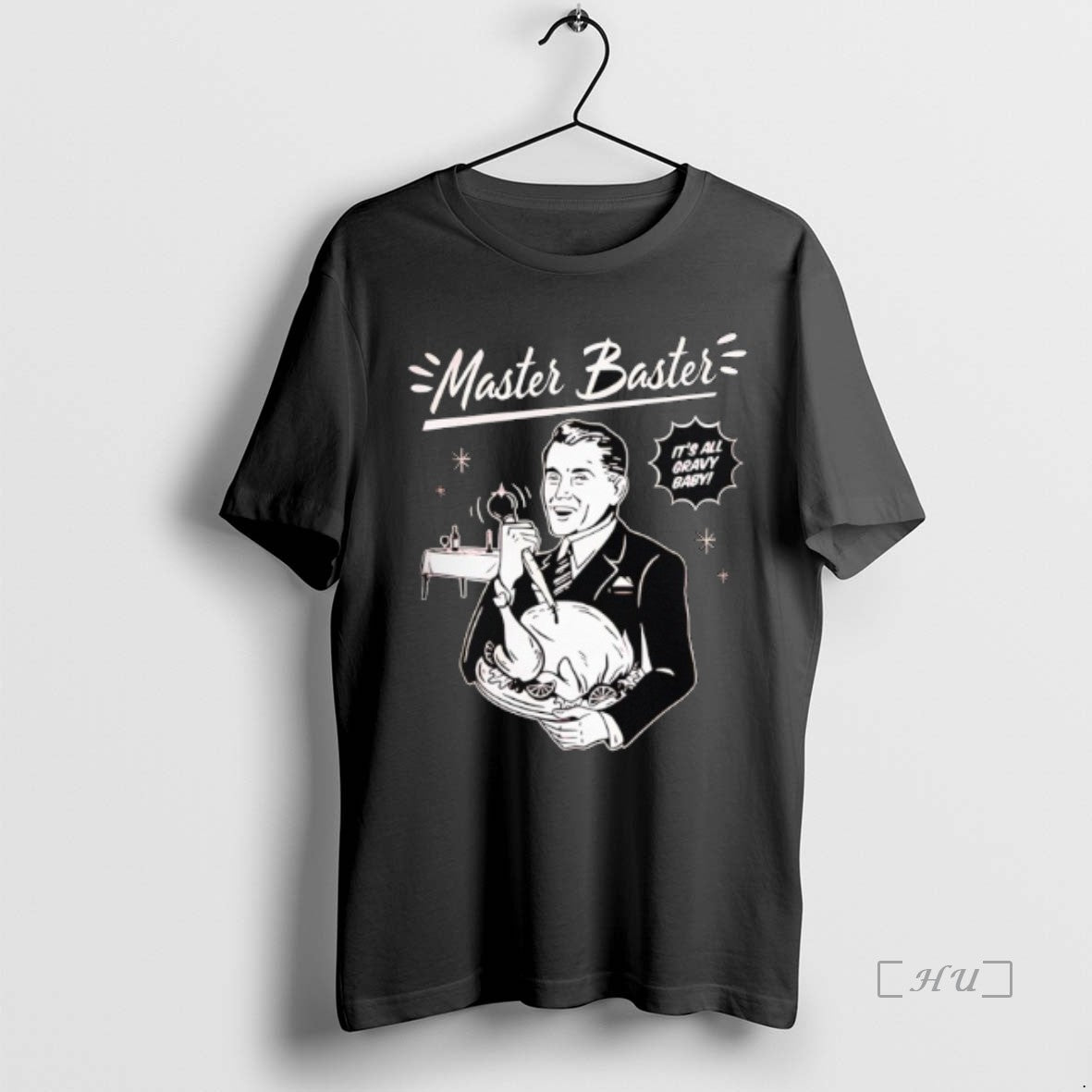 Officials Master Baster Its All Gravy Baby Turkey Thanksgiving T-Shirts, Hoodie, Sweatshirt | InkNestWear.com