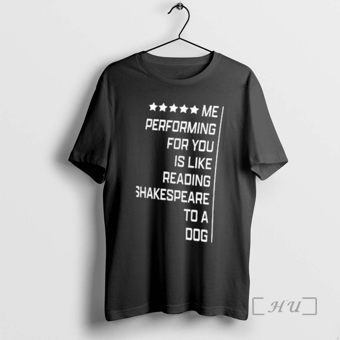 Officials Me Performing For You Is Like Reading Shakespeare To A Dog Premium T Shirts Hoodie, Sweatshirt | InkNestWear.com