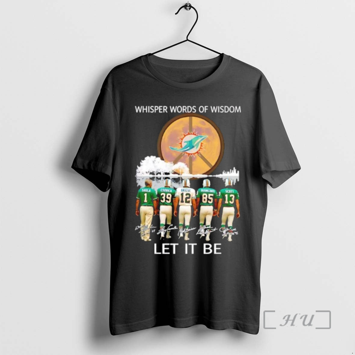 Officials Miami Dolphins Whisper Words Of Wisdom Let It Be T-Shirts, Hoodie, Sweatshirt | InkNestWear.com