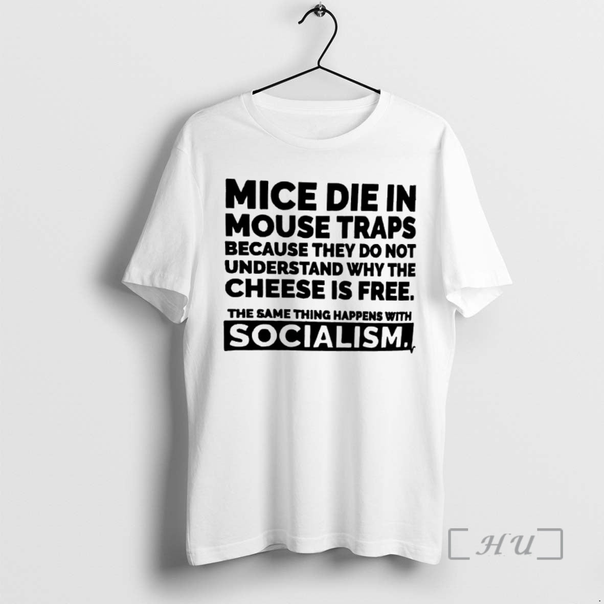 Officials Mice Die Mouse Traps Because They Do Not Understand Why Cheese Is T-Shirts, Hoodie, Sweatshirt