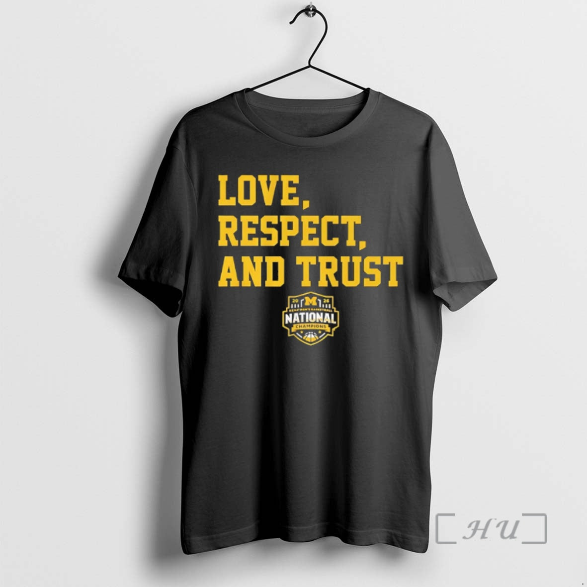Officials Michigan Wolverines Mbb Love Respect And Trust 2026 National Champions Premium T Shirts Sweater