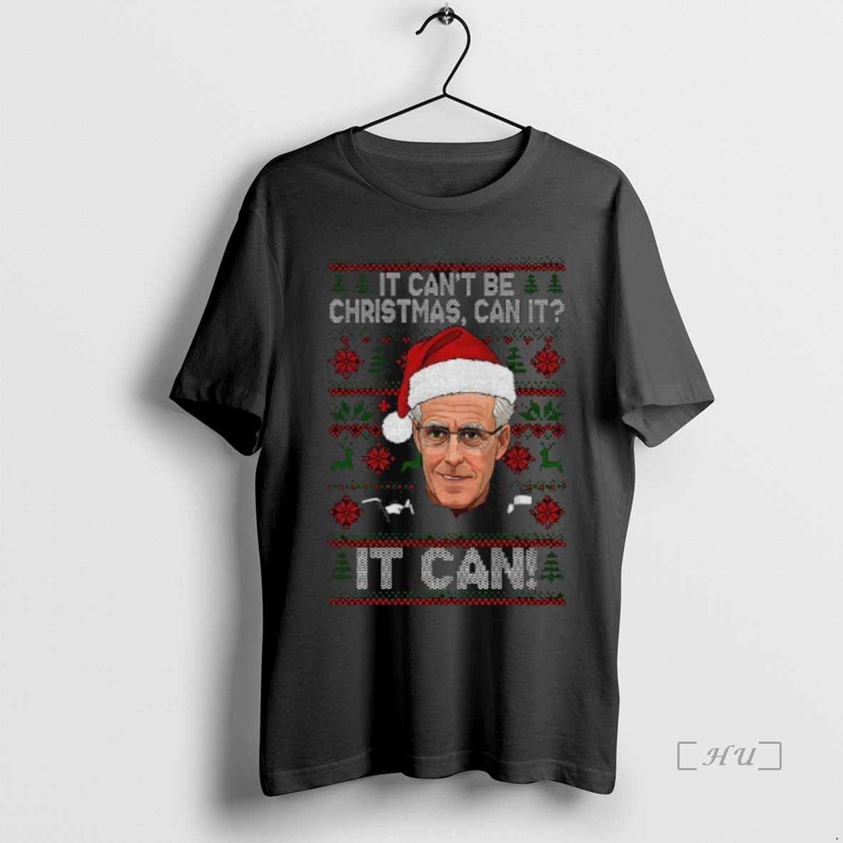 Officials Mick Mccarthy It Cant Be Christmas Can It Jumper Funny Xmas Premium T Shirts Hoodie, Sweatshirt | InkNestWear.com