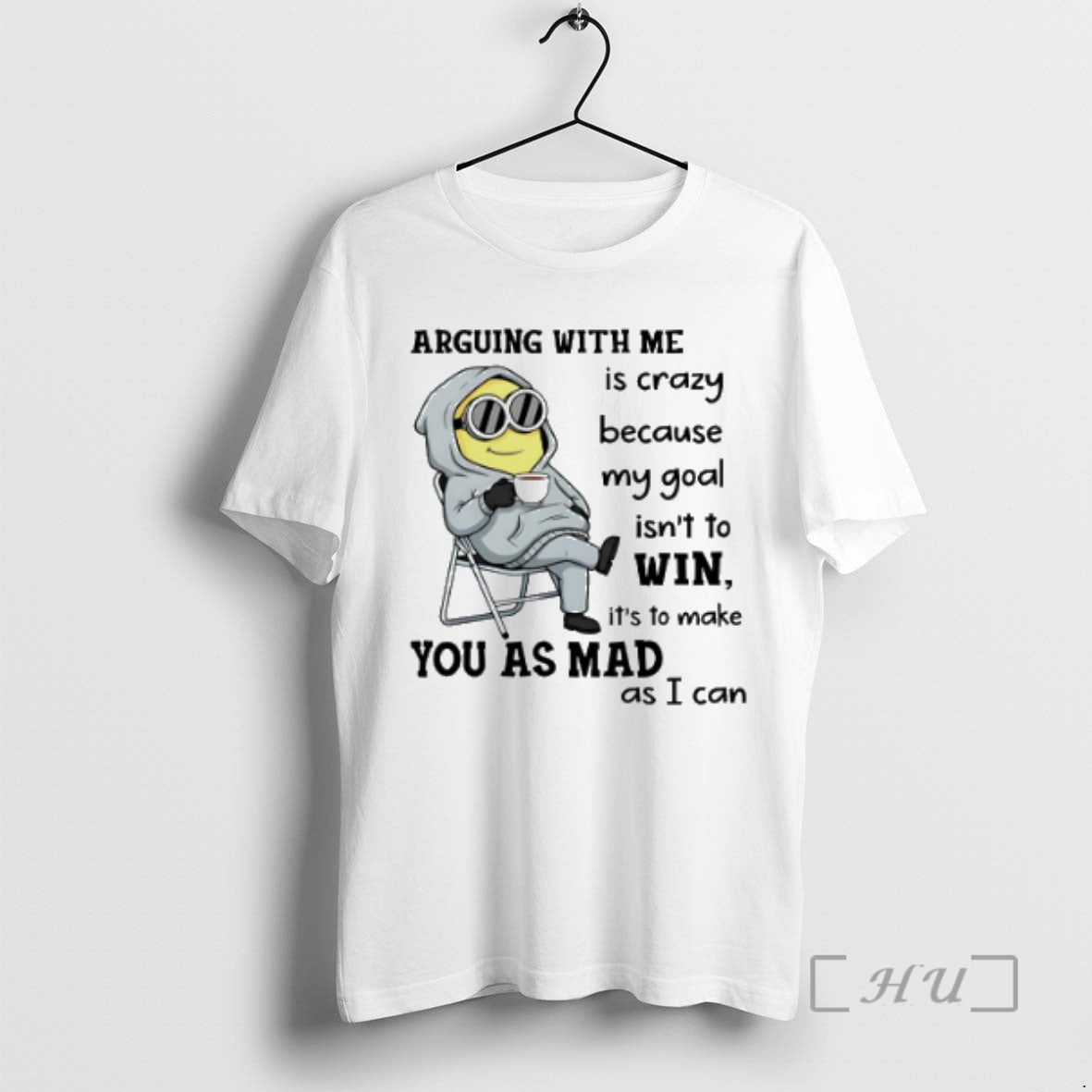Officials Minion Arguing Me Is Crazy Because My Goal Isnt Win T-Shirts, Hoodie, Sweatshirt