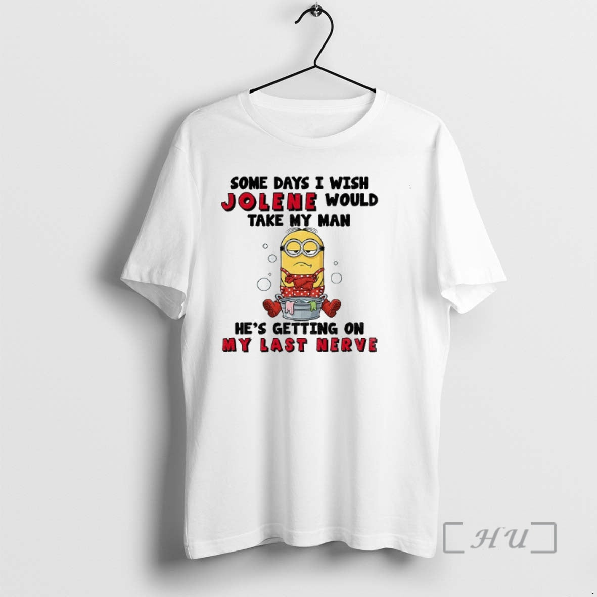 Officials Minion Some Days I Wish Jolene Would Take My Man Hes Getting On My T-Shirts, Hoodie, Sweatshirt | InkNestWear.com