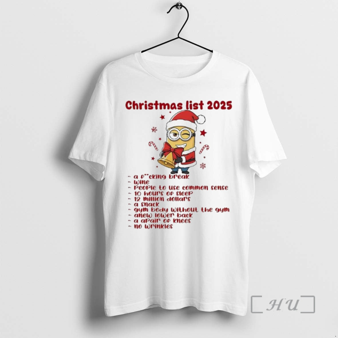 Officials Minions Christmas List 2025 A Picking Break Wine People To Use Common Sense Premium T-Shirts, Hoodie, Sweatshirt