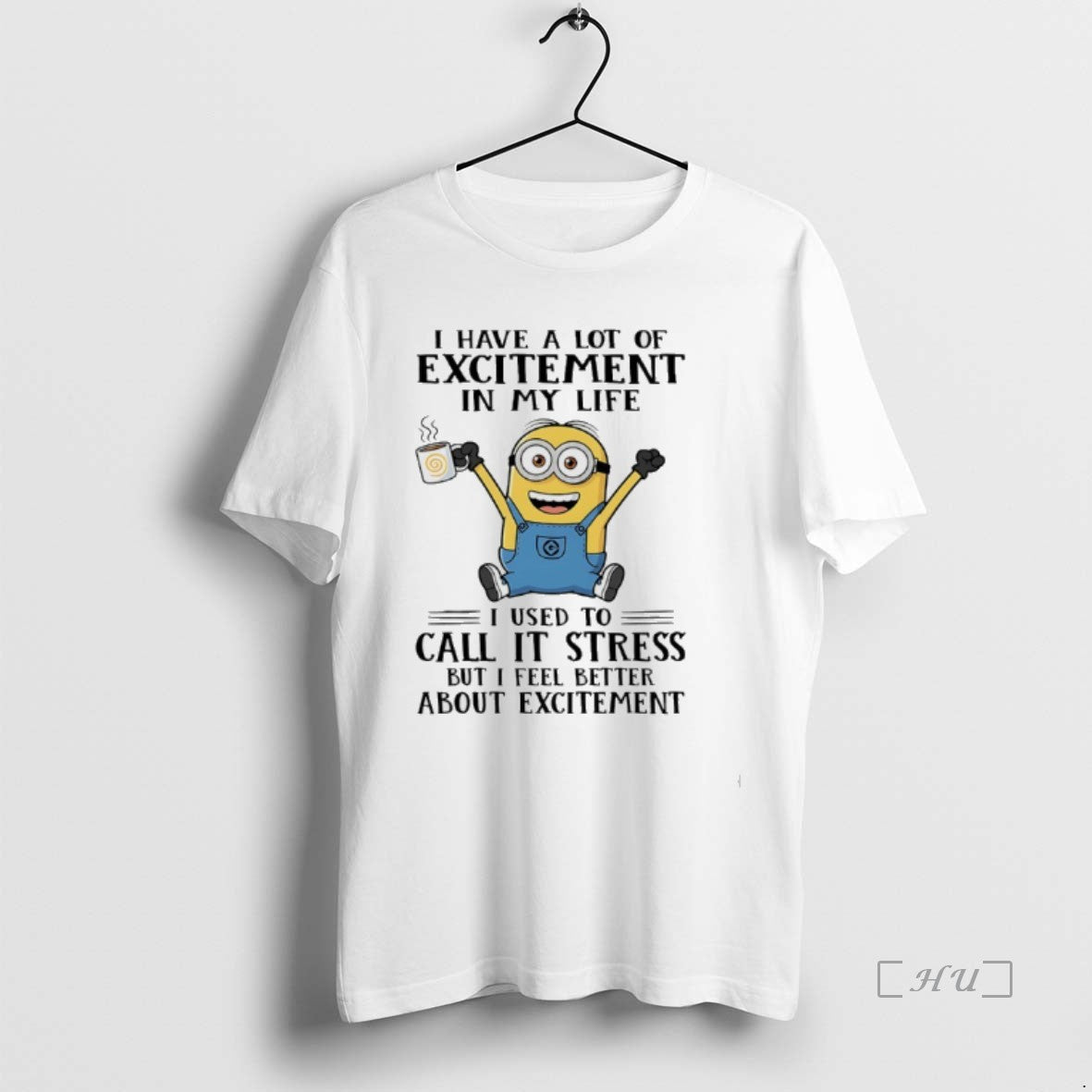 Officials Minions I Have A Lot Of Excitement In My Life I Used To Call T-Shirts, Hoodie, Sweatshirt | InkNestWear.com