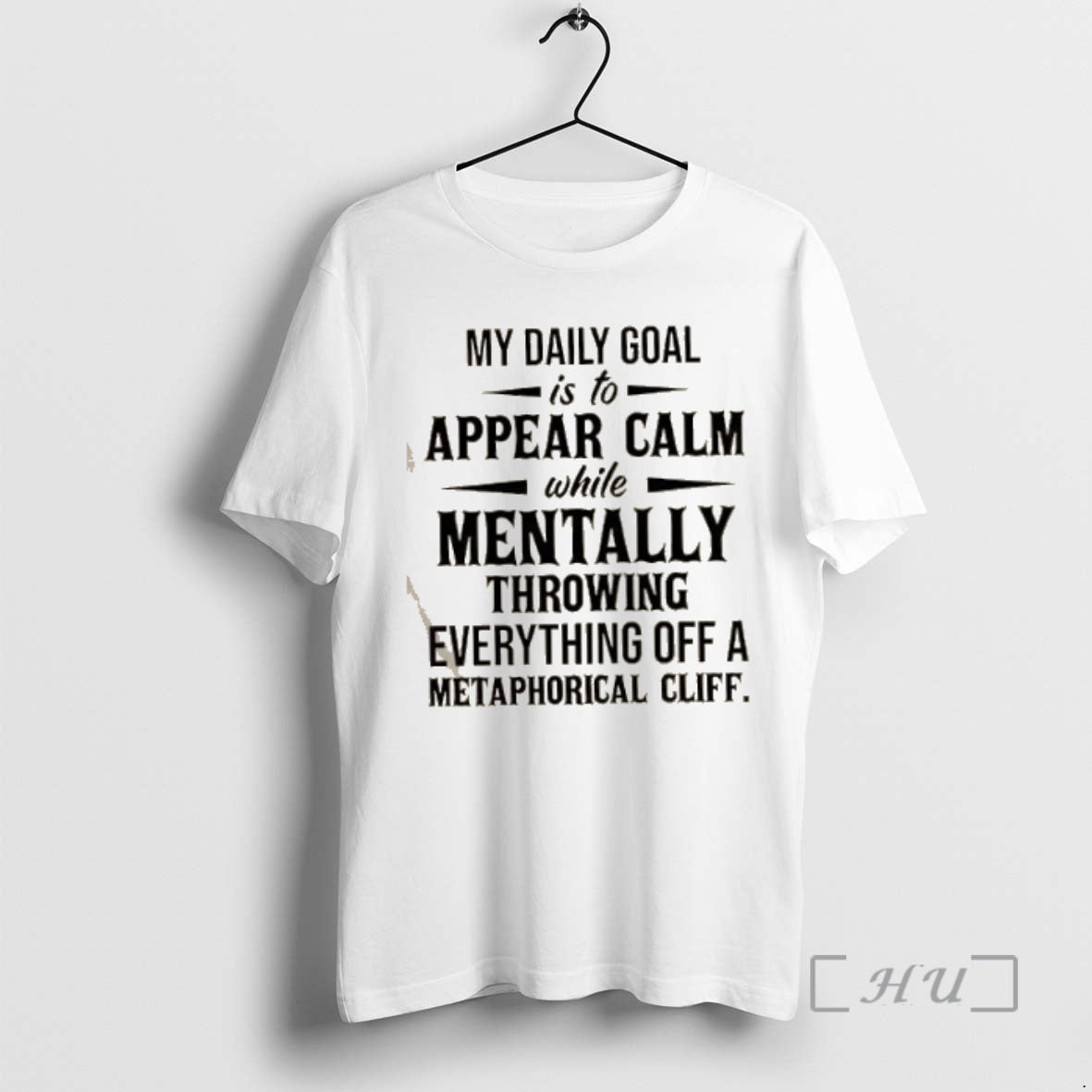 Officials My Daily Goal Is To Appear Calm While Mentally Throwing Everything Off A Metaphorical T-Shirts, Hoodie, Sweatshirt