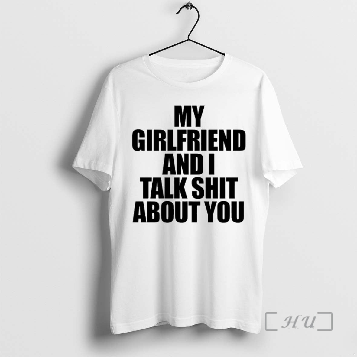 Officials My Girlfriend And I Talk Shit About You T-Shirts, Hoodie, Sweatshirt | InkNestWear.com
