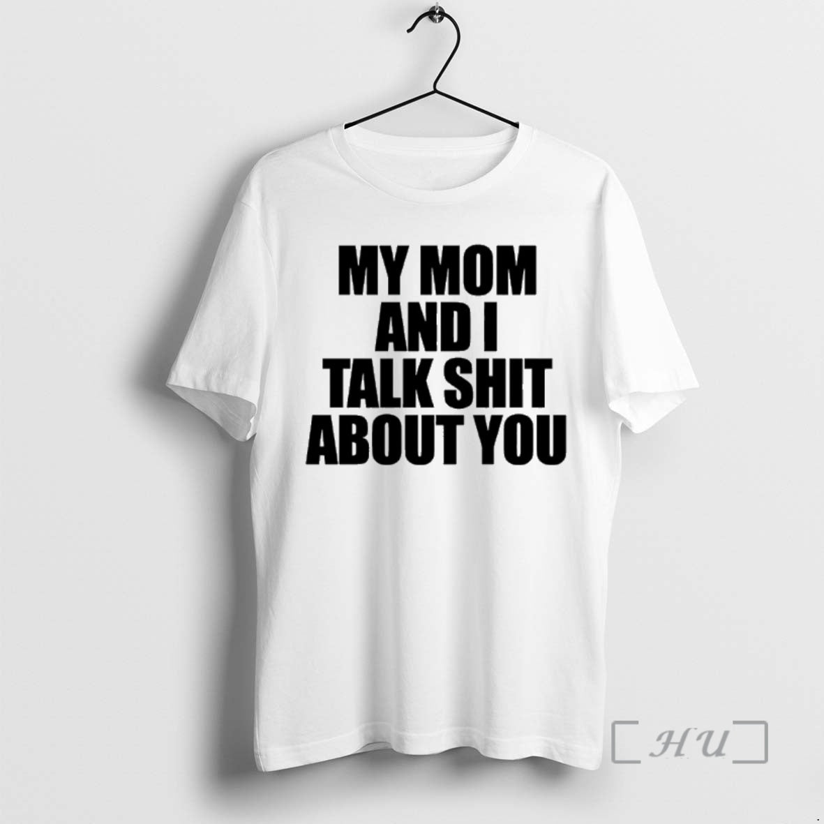 Officials My Mom And I Talk Shit About You T-Shirts, Hoodie, Sweatshirt | InkNestWear.com