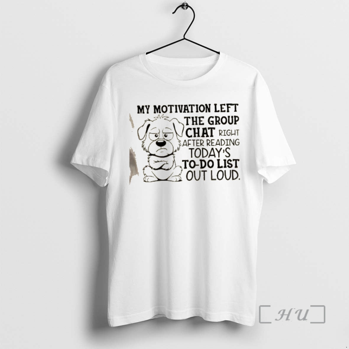Officials My Motivation Left The Group Chat Right After Reading Todays To Do List Out T-Shirts, Hoodie, Sweatshirt