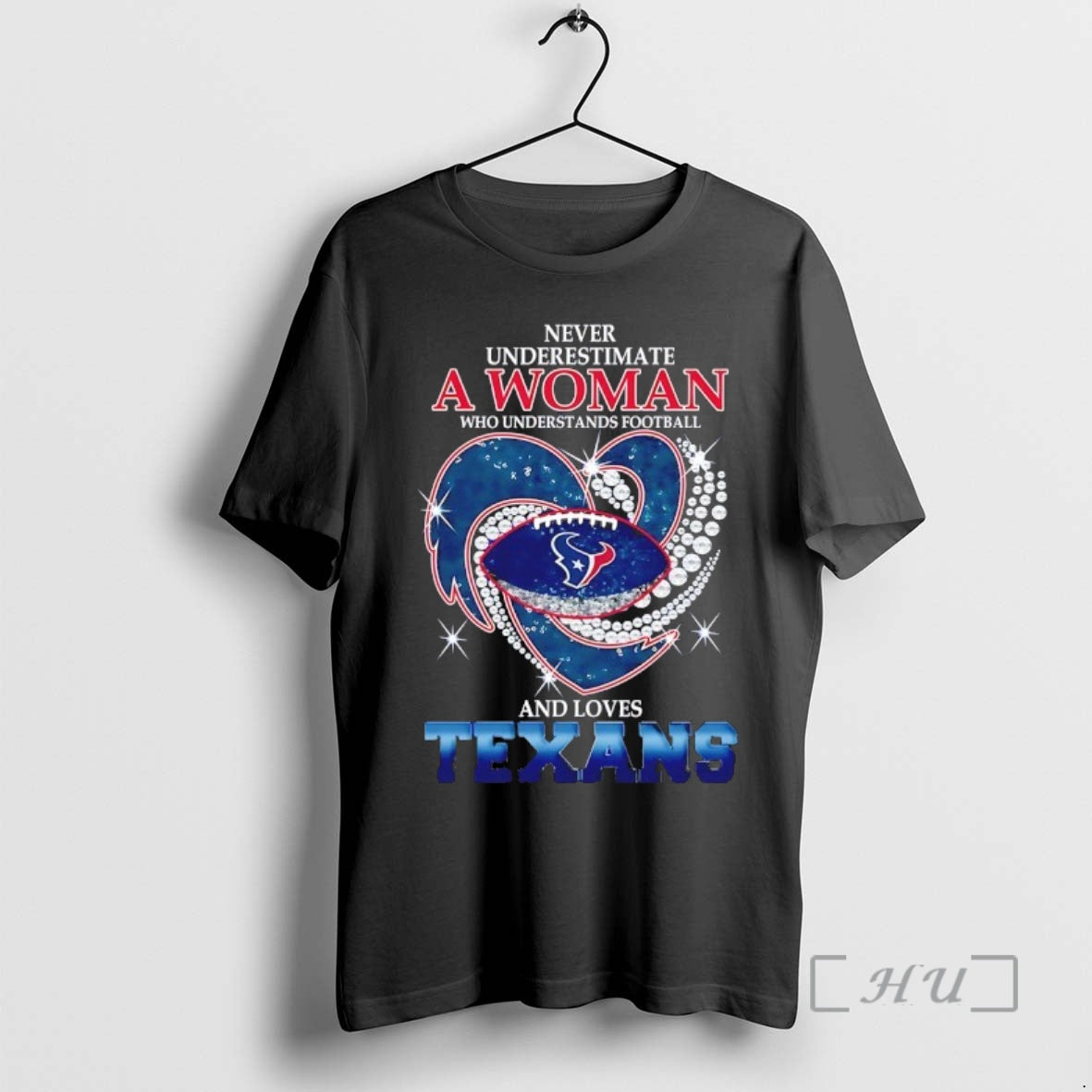 Officials Never Underestimate A Woman Who Understands Football And Loves Houston Texans Football Heart Premium T-Shirts,...