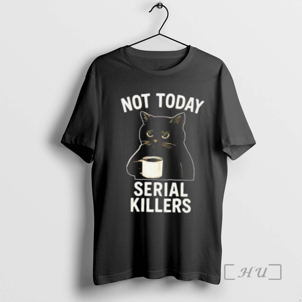 Officials Not Today Serial Killers Black Cat T-Shirts, Hoodie, Sweatshirt | InkNestWear.com