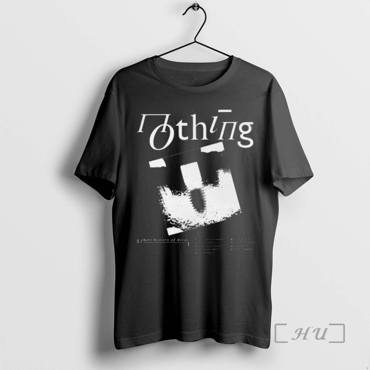Officials Nothing A Short History Of Decay T-Shirts, Hoodie, Sweatshirt | InkNestWear.com