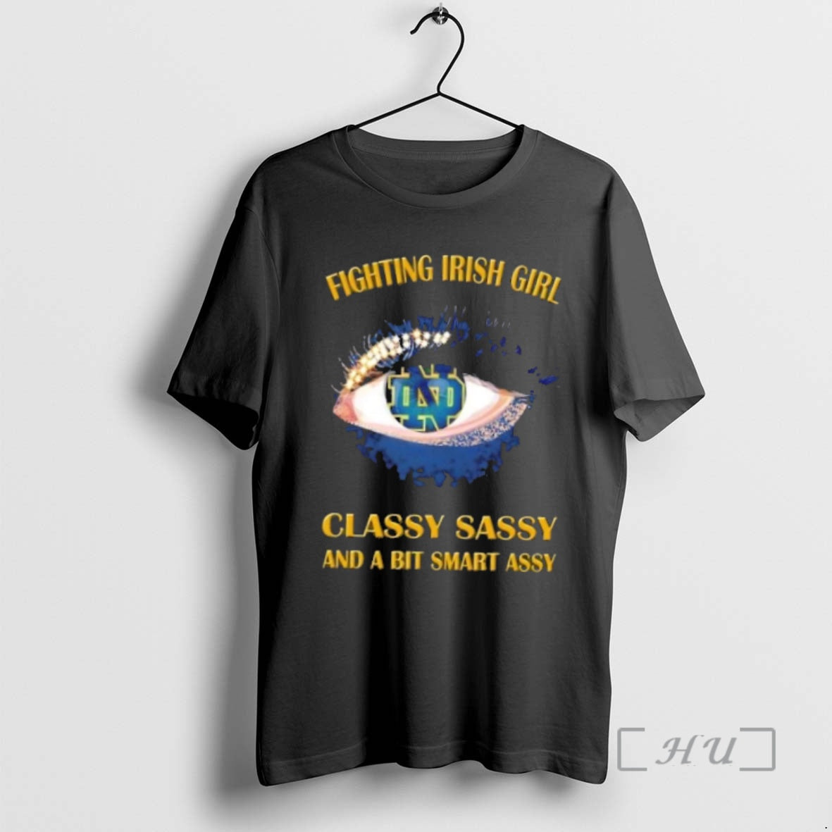 Officials Notre Dame Fighting Irish Eye Girl Fans Classy Sassy And A Bit Smart Assy T-Shirts, Hoodie, Sweatshirt