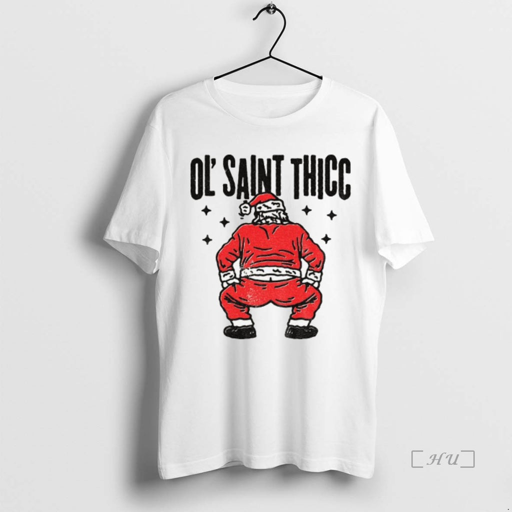 Officials Ol Saint Thicc Slutty Twerkin Santa Claus Funny Christmas T-Shirts, Hoodie, Sweatshirt | InkNestWear.com