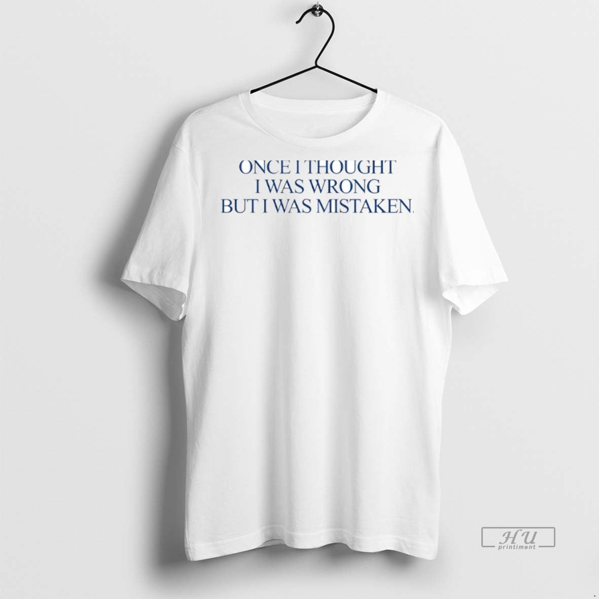 Officials Once I Thought I Was Wrong But I Was Mistaken Circle Premium T-Shirts, Hoodie, Sweatshirt | InkNestWear.com