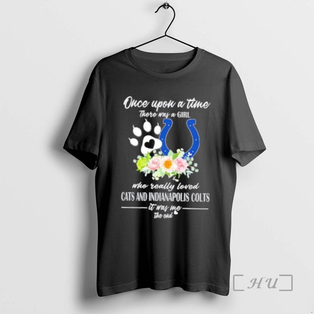 Officials Once Upon A Time There Was A Girl Who Really Loved Cats And Indianapolis T-Shirts, Hoodie, Sweatshirt