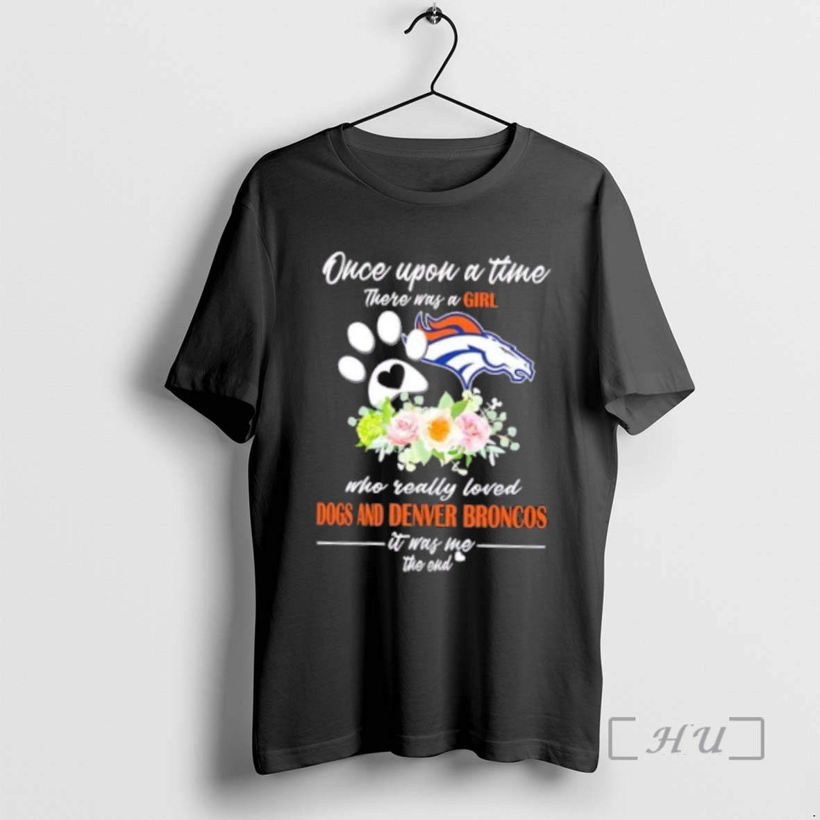 Officials Once Upon A Time There Was A Girl Who Really Loved Dogs And Denver T-Shirts, Hoodie, Sweatshirt | InkNestWear.com