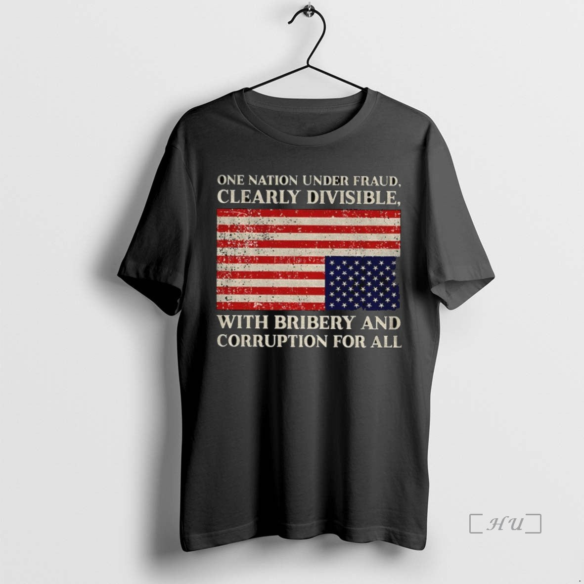 Officials One Nation Under Fraud Clearly Divisible With Bribery And Corruption For All American Flag T-Shirts, Hoodie,...