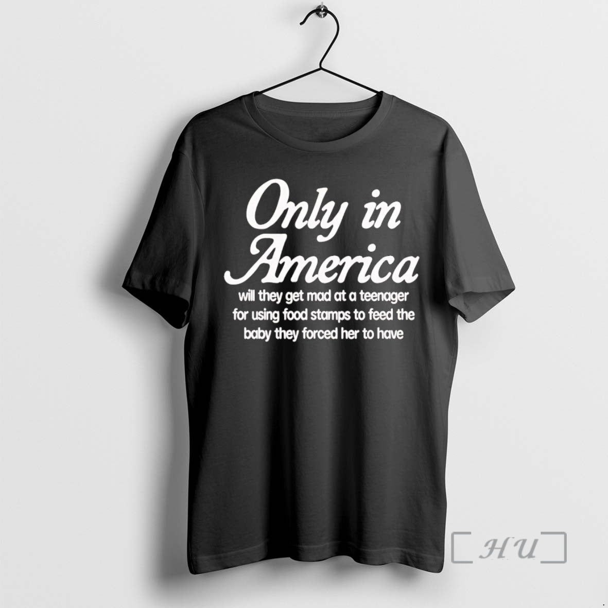 Officials Only In America Will They Get Mad At A Teenager For Using Food Stamps T-Shirts, Hoodie, Sweatshirt