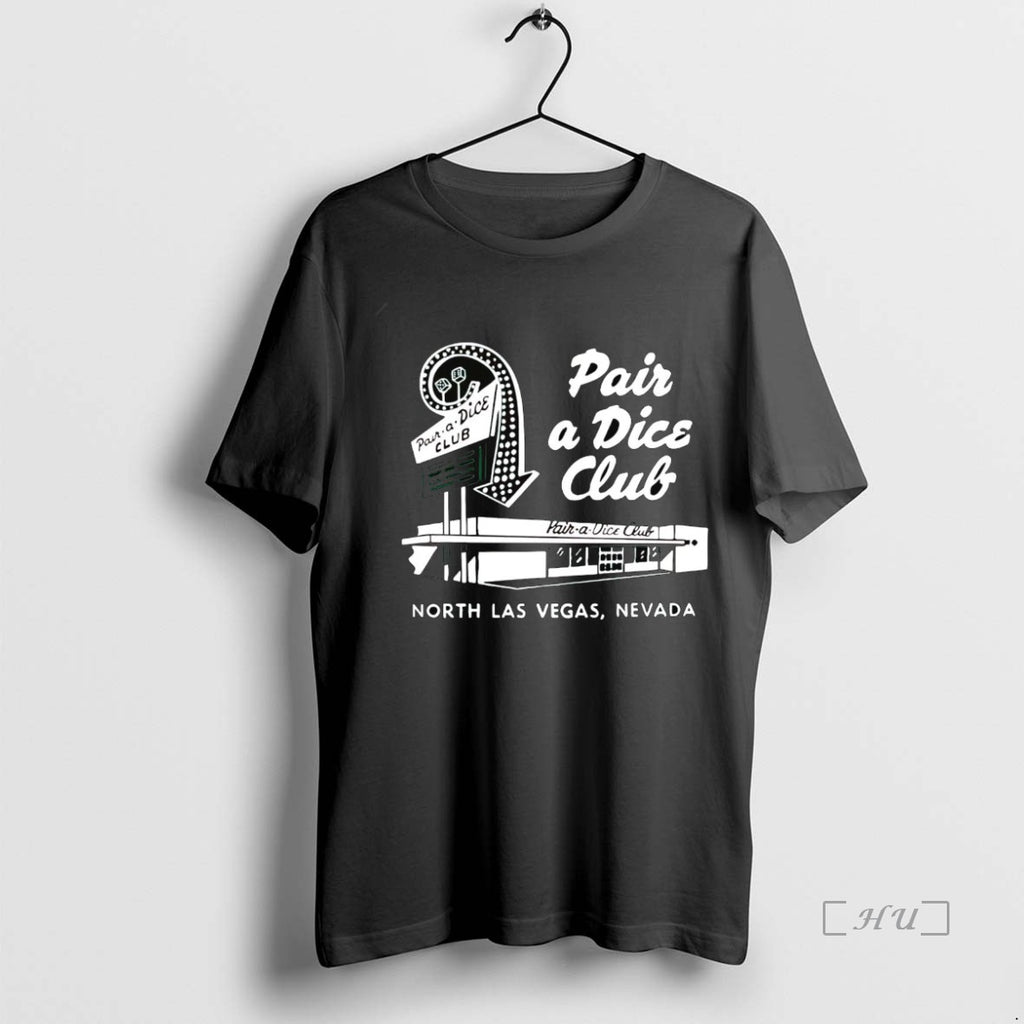 Officials Pair A Dice Club North Las Vegas T-Shirts, Hoodie, Sweatshirt | InkNestWear.com