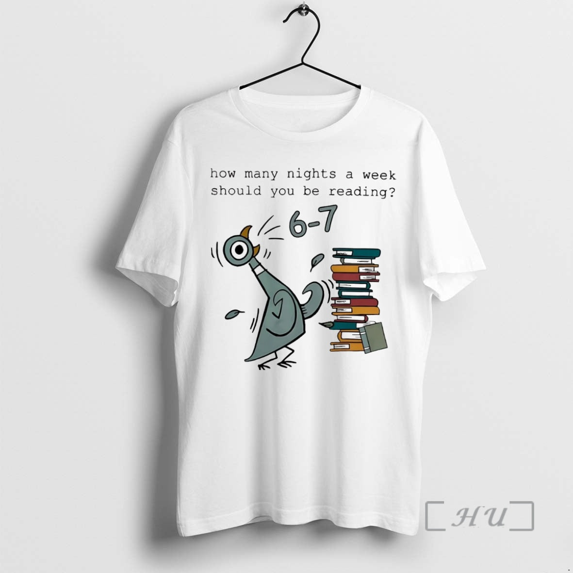 Officials Pigeon How Many Nights A Week Should You Be Reading 6 7 Premium T-Shirts, Hoodie, Sweatshirt | InkNestWear.com