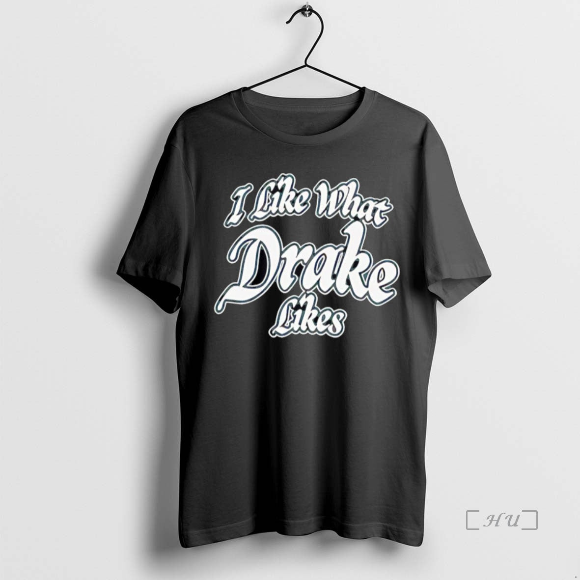 Officials Premium I Like What Drake Likes T-Shirts, Hoodie, Sweatshirt | InkNestWear.com