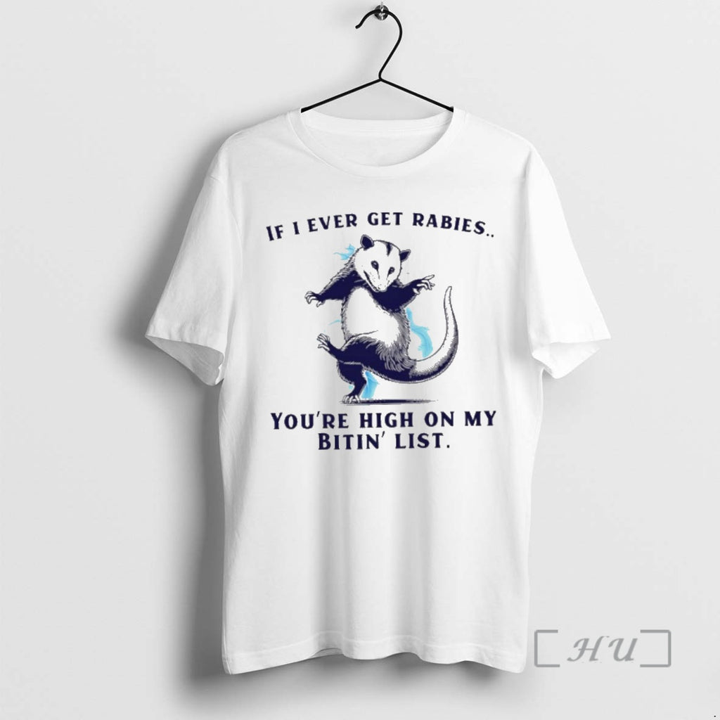 Officials Premium Rat If I Ever Get Rabies Youre High On My Bitin List Premium T-Shirts, Hoodie, Sweatshirt | InkNestWear.com
