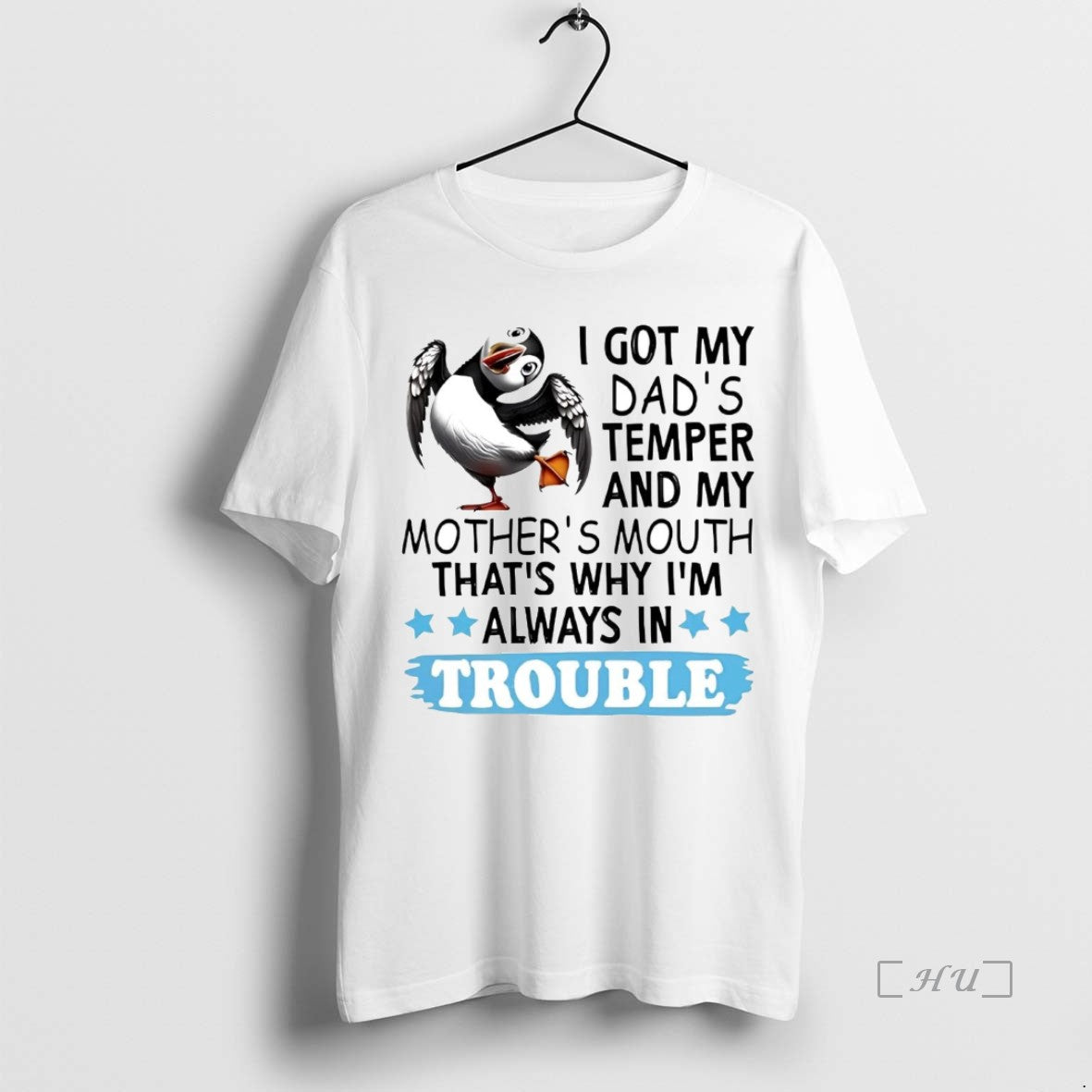 Officials Puffin I Got My Dads Temper My Mothers Mouth Thats Why Im Always In T-Shirts, Hoodie, Sweatshirt | InkNestWear.com